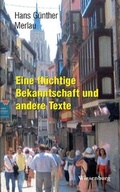 Cover: Eine fl&uuml;chtige Bekanntschaft und andere Texte - Wiesenburg