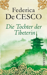 Abbildung von: Die Tochter der Tibeterin - Refinery