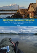 Cover: Der stille Fluss Kamtschatka - Notschriften Verlag