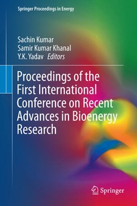 Enlarge image Cover: Proceedings of the First International Conference on Recent Advances in Bioenergy Research - Springer
