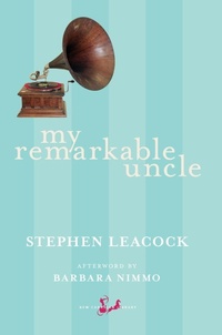 Enlarge image Cover: My Remarkable Uncle - New Canadian Library