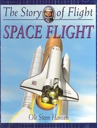 Enlarge image Cover: Space Flight - Crabtree Publishing Company
