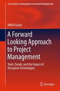 Enlarge image Cover: A Forward Looking Approach to Project Management - Springer