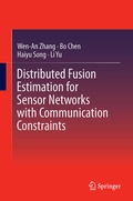 Cover: Distributed Fusion Estimation for Sensor Networks with Communication Constraints - Springer