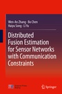Cover: Distributed Fusion Estimation for Sensor Networks with Communication Constraints - Springer