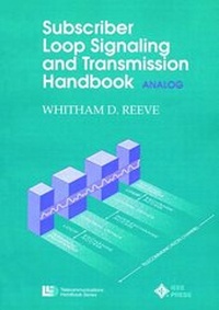 Enlarge image Cover: Subscriber Loop Signaling and Transmission Handbook - Wiley