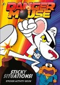 Cover: Danger Mouse: Sticky Situations! - Puffin