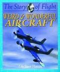 Cover: Weird Aircraft - Crabtree Publishing Co,Canada