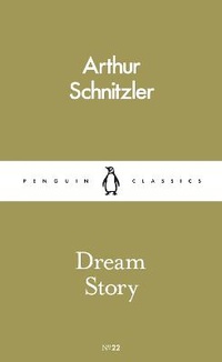 Enlarge image Cover: Dream Story - Penguin Classics