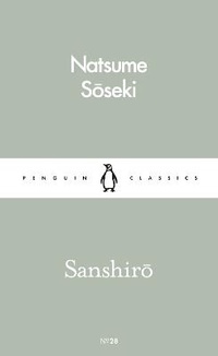 Enlarge image Cover: Sanshiro - Penguin Classics