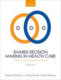 Enlarge image Cover: Shared Decision Making in Health Care - Oxford University Press