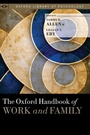 Cover: The Oxford Handbook of Work and Family - Oxford University Press Inc
