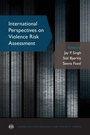 Cover: International Perspectives on Violence Risk Assessment - Oxford University Press Inc