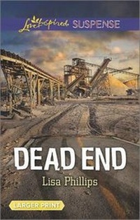 Enlarge image Cover: Dead End - Love Inspired Suspense Larger Print