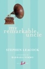 Cover: My Remarkable Uncle - New Canadian Library