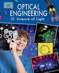 Cover: Light Engineering and the Science of Optics - Crabtree Publishing Co,US