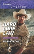 Cover: Hard Core Law - HARLEQUIN INTRIGUE