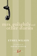 Cover: Mrs. Golightly and Other Stories - New Canadian Library