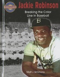 Cover: Jackie Robinson: Breaking the Color Line in Baseball - Crabtree Publishing Company