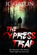 Cover: The Cypress Trap - Jc Gatlin
