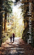 Cover: The Journey Home - Bible Basics, LLC