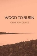 Cover: Wood to Burn - Genz Publishing