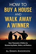 Cover: How to Buy a House and Walk Away a Winner - Midas Marketing and Media Group