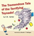 Cover: The Tremendous Tale of the Terrifying Toynado - Charysse K. Carter