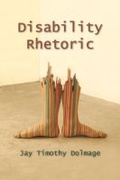 Cover: Disability Rhetoric - Syracuse University Press