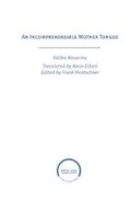 Cover: An Incomprehensible Mother Tongue - Martin E. Segal Theatre Center