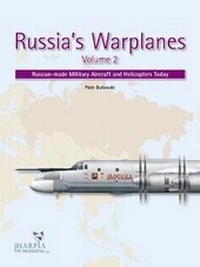 Enlarge image Cover: Russia'S Warplanes Volume 2 - Harpia Publishing, LLC