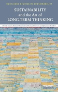 Cover: Sustainability and the Art of Long-Term Thinking - Routledge