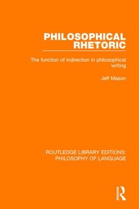 Enlarge image Cover: Philosophical Rhetoric - Routledge