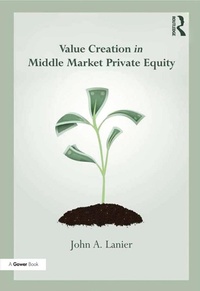 Abbildung von: Value-creation in Middle Market Private Equity - Routledge
