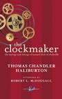 Cover: The Clockmaker - New Canadian Library