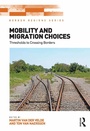 Cover: Mobility and Migration Choices - Routledge