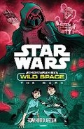 Cover: Star Wars: Adventures in Wild Space: The Dark - Farshore