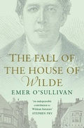 Cover: The Fall of the House of Wilde - Bloomsbury Publishing PLC