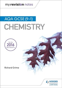 Abbildung von: My Revision Notes: AQA GCSE (9-1) Chemistry - Hodder Education