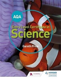 Enlarge image Cover: AQA Entry Level Certificate in Science Student Book - Hodder Education