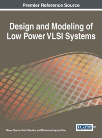 Enlarge image Cover: Design and Modeling of Low Power VLSI Systems - Information Science Reference