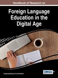 Enlarge image Cover: Handbook of Research on Foreign Language Education in the Digital Age - Information Science Reference