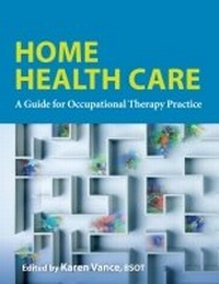 Abbildung von: Home Health Care - American Occupational Therapy