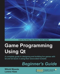 Abbildung von: Game Programming Using Qt: Beginner's Guide - Packt Publishing