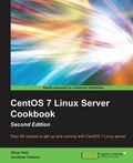 Cover: CentOS 7 Linux Server Cookbook - Packt Publishing