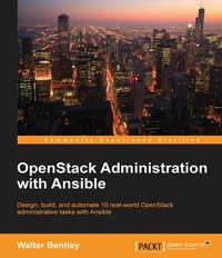 Enlarge image Cover: OpenStack Administration with Ansible - Packt Publishing