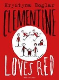 Cover: Clementine Loves Red - Pushkin Children's Books