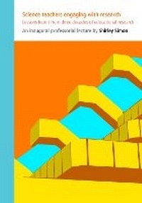 Enlarge image Cover: Science teachers engaging with research - Institute of Education Press