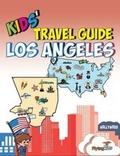 Cover: Kids' Travel Guide - Los Angeles - Flyingkids