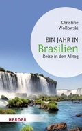 Cover: Ein Jahr in Brasilien - Verlag Herder